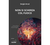 Non si scherza col fuoco