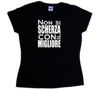 Non si scherza con il Miglior Maglietta Donna Simpatica