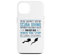 Non si smette di immersioni subacquee quando vecchio immersioni subacquee Custodia per iPhone 13