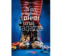 Non si tagliano i piedi a una ragazza - 2023 - Ancora (AncoraWow)