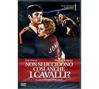 Non si uccidono così anche i cavalli?