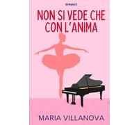 Non si vede che con l'anima