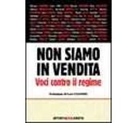 Non siamo in vendita. Voci contro il regime