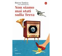 Non siamo mai stati sulla Terra - Tanica Rocco