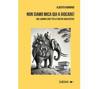 Non siamo mica qui a giocare! Una «gaming zone» per le nostre biblioteche