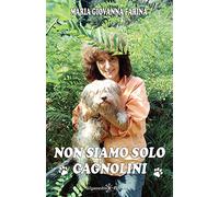 Non siamo solo cagnolini