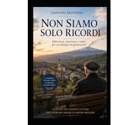 NON SIAMO SOLO RICORDI