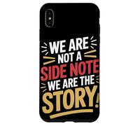 Non siamo una nota a margine Siamo la storia Patrimonio ispanico Custodia per iPhone XS Max