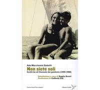 Non siete soli. Scritti da «il Giornale dei genitori» (1958-1968)