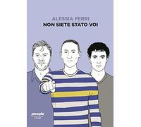 Non siete stato voi - Ferri Alessia
