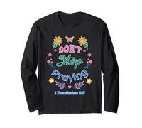 Non smettere di pregare 1 Tessalonicesi 5:17 (pastello) Maglia a Manica