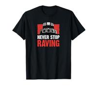 Non smettere mai di raving Techno Party DJ Festival Rave Maglietta