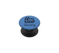 Non smettere mai di sognare Inspirational Cursive Typography PopSockets PopGrip Adesivo