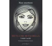 Non smettere. Sei tu che mi fai bella