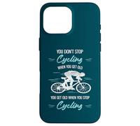 Non smetti di andare in bicicletta quando diventi vecchio ciclista divertente Custodia per iPhone 16 Pro Max