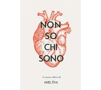 NON SO CHI SONO