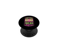 Non so come agire 40 Non sono mai stato così vecchio prima PopSockets PopGrip Adesivo