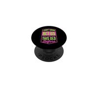 Non so come agire 65 Non sono mai stato così vecchio prima PopSockets PopGrip Adesivo