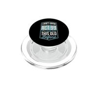 Non so come agire 99 Non sono mai stato così vecchio prima PopSockets PopGrip per MagSafe