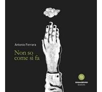 Non so come si fa
