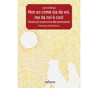 Non so come sia da voi, ma da noi è così. Favole per un percorso alla nonviolenza