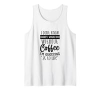 Non so Cosa farei Il caffè Withotu Canotta