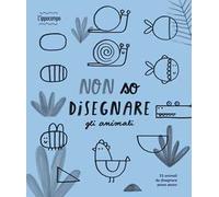 Non so disegnare gli animali. Ediz. illustrata