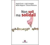 Non soli ma solidali