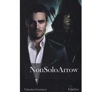 Non solo Arrow