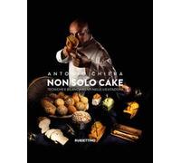 Non solo cake. Tecniche e bilanciamenti nelle lievitazioni