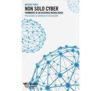 Non solo cyber. Frammenti di un discorso mediologico