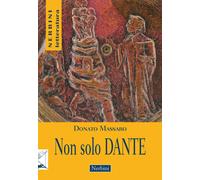 Non solo Dante - Massaro Donato