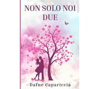 NON SOLO NOI DUE