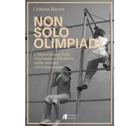 Non solo Olimpiadi. L'importanza della ginnastica classica nella società contemp