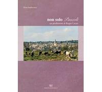 Non solo Pascoli. Un professore al Regio Liceo