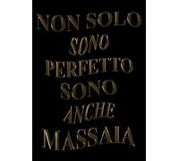 Non Solo Sono Perfetto Sono Anche Massaia: Agenda 2022-2023 Settimanale e Giornaliera A4 Grande Formato | Calendario mensile 2022|2023, 24 Mesi | Pianificatore a 2 anni (Regalo per Massaia)