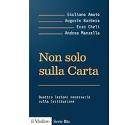 Non solo sulla Carta. Quattro lezioni necessarie sulla Costituzione