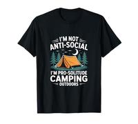 Non sono antisociale Sono Pro-Solitude Camping All'aperto Maglietta