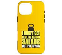 Non sono arrivato qui mangiando insalate ma ci sto provando Custodia per iPhone 16 Pro Max