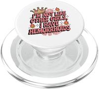 Non Sono Come Le Altre Ragazze, Ho Le Emorroidi PopSockets PopGrip per MagSafe