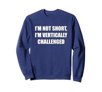 Non Sono Corto, Sono sfidato verticalmente Felpa, Unisex per Adulti, Navy, S