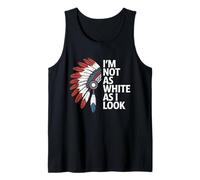 Non Sono così Bianco Come sembro Indiano Day Pride Nativo Americano Canotta