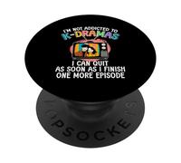 Non sono dipendente da K-Drama Un altro episodio Dramma coreano PopSockets PopGrip Adesivo