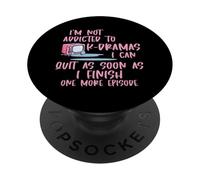 Non sono dipendente da K-Drama Un altro episodio Dramma coreano PopSockets PopGrip Adesivo