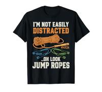 Non Sono Facilmente distratto oh Guarda Jump Rope Maglietta
