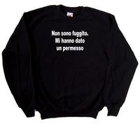 Non sono fuggito. Mi hanno dato un perm Felpa Simpatica