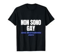 NON SONO GAY SONO DIVERSAMENTE ETERO Maglietta