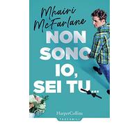 Non sono io, sei tu...