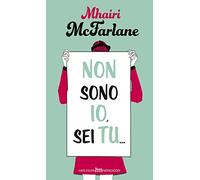 Non sono io, sei tu...