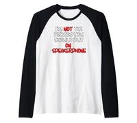 Non Sono La Persona Giusta da Mettere in Vivavoce Maglia con Maniche Raglan